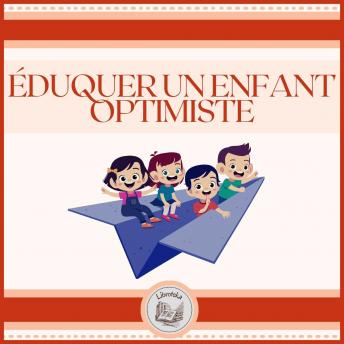 [French] - Éduquer Un Enfant Optimiste