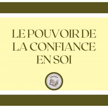 [French] - Le Pouvoir De La Confiance En Soi