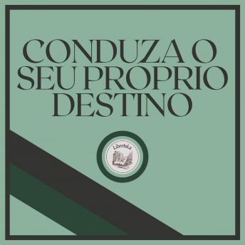 [Portuguese] - Conduza o seu próprio destino