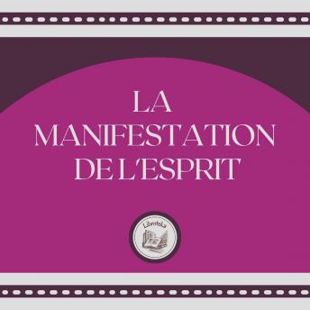 [French] - La Manifestation De L'esprit