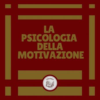 [Italian] - La Psicologia della Motivazione