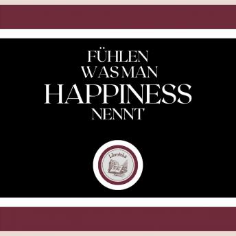 [German] - Fühlen, Was Man Happiness Nennt!