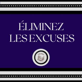 [French] - Éliminez Les Excuses