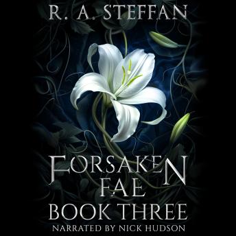 Forsaken Fae: Book Three