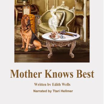 Mother Knows Best