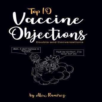 Download Top 10 Vaccine Objections: Doubts and Conversations by Alex Ramirez