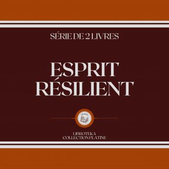 [French] - ESPRIT RÉSILIENT (SÉRIE DE 2 LIVRES)