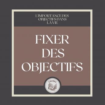[French] - Fixer Des Objectifs