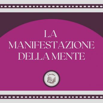 [Italian] - La Manifestazione della Mente