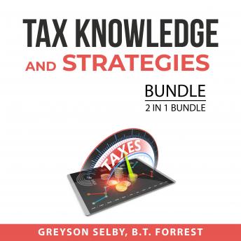 Tax Knowledge and Strategies Bundle, 2 in 1 Bundle: Online Business Taxes and Smart Taxes