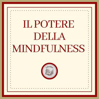 [Italian] - Il potere della MINDFULNESS