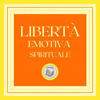 [Italian] - Libertà Emotiva Spirituale