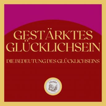 [German] - Gestärktes Glücklichsein