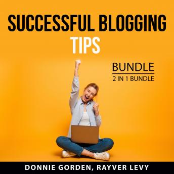 Download Best Audiobooks Science and Technology Successful Blogging Tips Bundle, 2 in 1 Bundle: Top Blogger Secrets and Blogging for Income Mastery by Donnie Gorden Audiobook Free Science and Technology Listen Best Audiobooks Science and Technology Successful Blogging Tips Bundle, 2 in 1 Bundle: Top Blogger Secrets and Blogging for Income Mastery by Donnie Gorden Audiobook Free Science and Technology free audiobooks and podcast