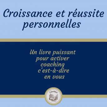 [French] - Croissance Et Réussite Personnelles