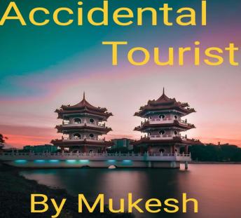 Download Accidental Tourist by Mukesh Kumar