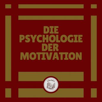 [German] - Die Psychologie Der Motivation