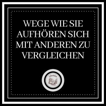 [German] - Wege, wie Sie aufhören, sich mit anderen zu vergleichen