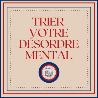 [French] - Trier Votre Désordre Mental