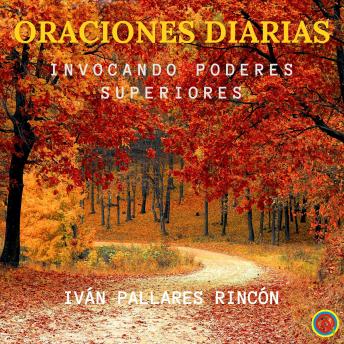 [Spanish] - ORACIONES DIARIAS: Invocando Poderes Superiores