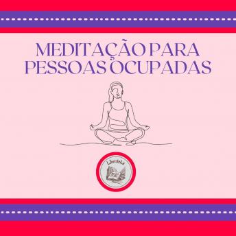 [Portuguese] - Meditação para pessoas ocupadas