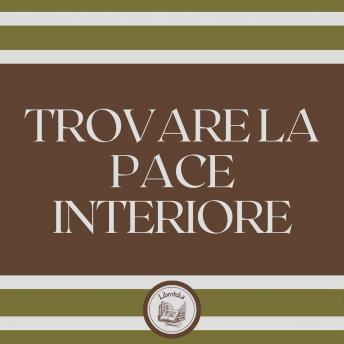 [Italian] - Trovare la pace Interiore