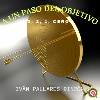 [Spanish] - A UN PASO DEL OBJETIVO: 3, 2, 1, Cero