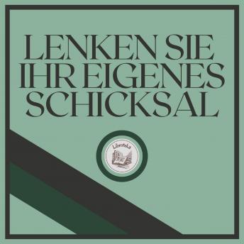 [German] - Lenken Sie Ihr Eigenes Schicksal