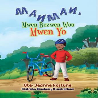 [Haitian French Creole] - Manman, Mwen Bezwen Wou Mwen Yo