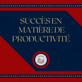 [French] - Succès En Matière De Productivité
