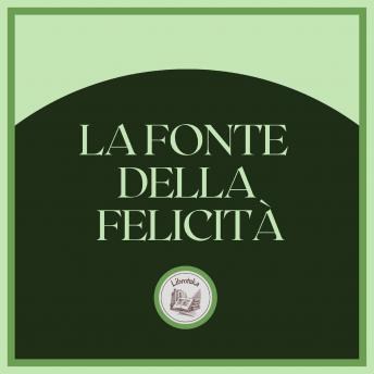 [Italian] - La fonte della felicità
