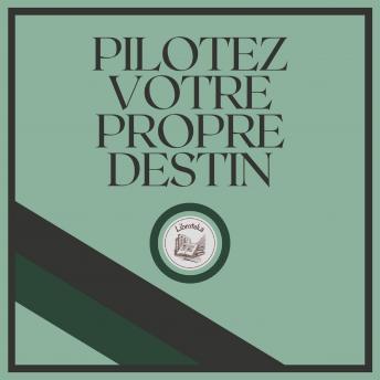 [French] - Pilotez Votre Propre Destin