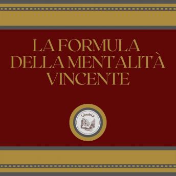 [Italian] - La formula della mentalità vincente