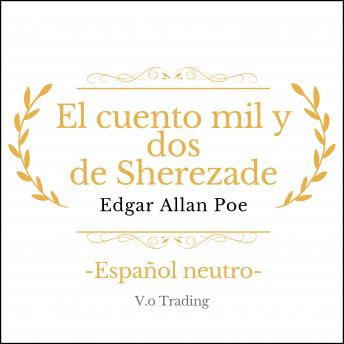 El cuento mil y dos de Sherezade, Edgar Allan Poe