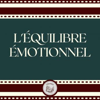 [French] - L'équilibre Émotionnel