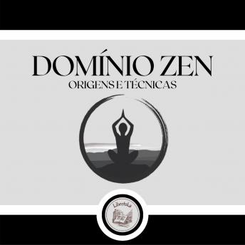[Portuguese] - Domínio Zen: Origens e técnicas