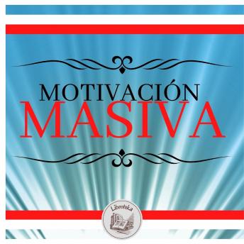 Motivación Masiva