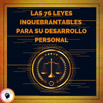 [Spanish] - Las 76 Leyes Inquebrantables Para Su Desarrollo Personal