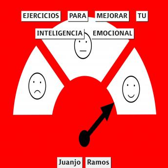 [Spanish] - Ejercicios para mejorar tu inteligencia emocional