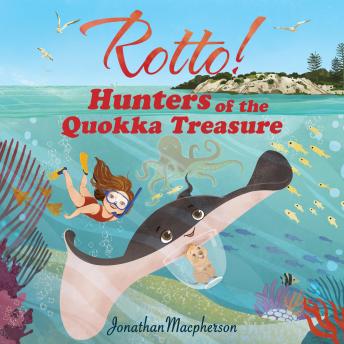 Hunters of the Quokka Treasure: An adventure story for ages 8+