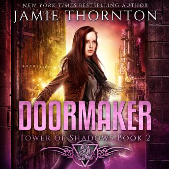 Doormaker: Tower of Shadows (Book 2): A Young Adult Portal Fantasy Adventure