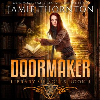 Doormaker: Library of Souls (Book 3): A Young Adult Portal Fantasy Adventure