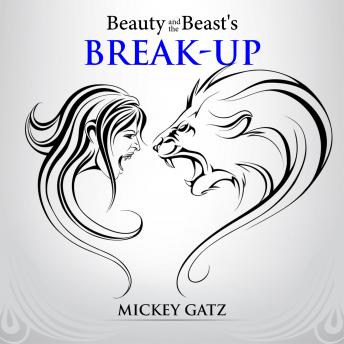 Beauty and the Beast's Break-up