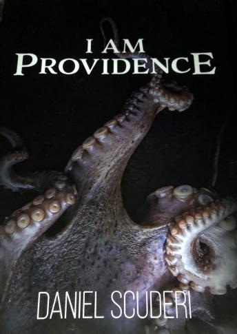 'I Am Providence': Cosmic Horror, Audio book by Daniel Scuderi