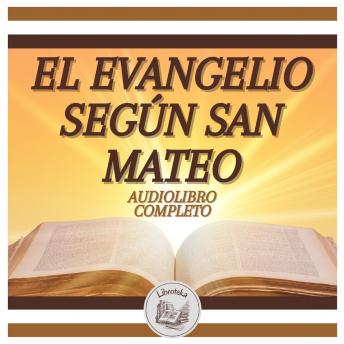 [Spanish] - El Evangelio Según San Mateo: Audiolibro Completo