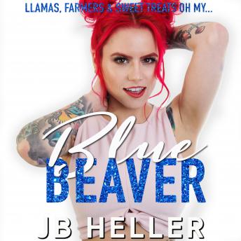 Blue Beaver (Llama Drama): An Awkward Girl Rom Com