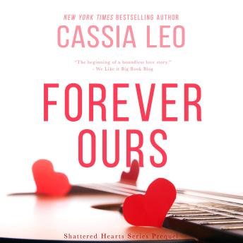 Forever Ours: A Second-Chance College Romance