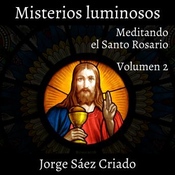 [Spanish] - Misterios luminosos