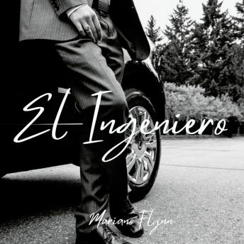 El Ingeniero: Para audiencias maduras