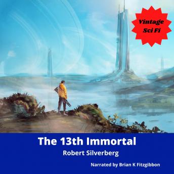 Download 13th Immortal by Robert Silverberg